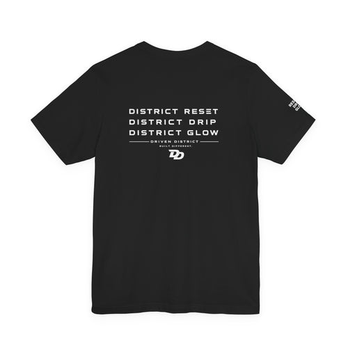 Driven District Signature Tee — Reset • Drip • Glow